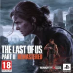 Avis des joueurs : The Last of Us Part II Remastered