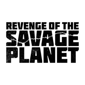 Revenge of the Savage Planet