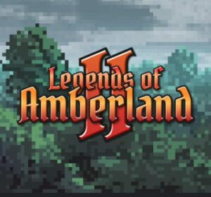 Legends of Amberland II The Song of Trees