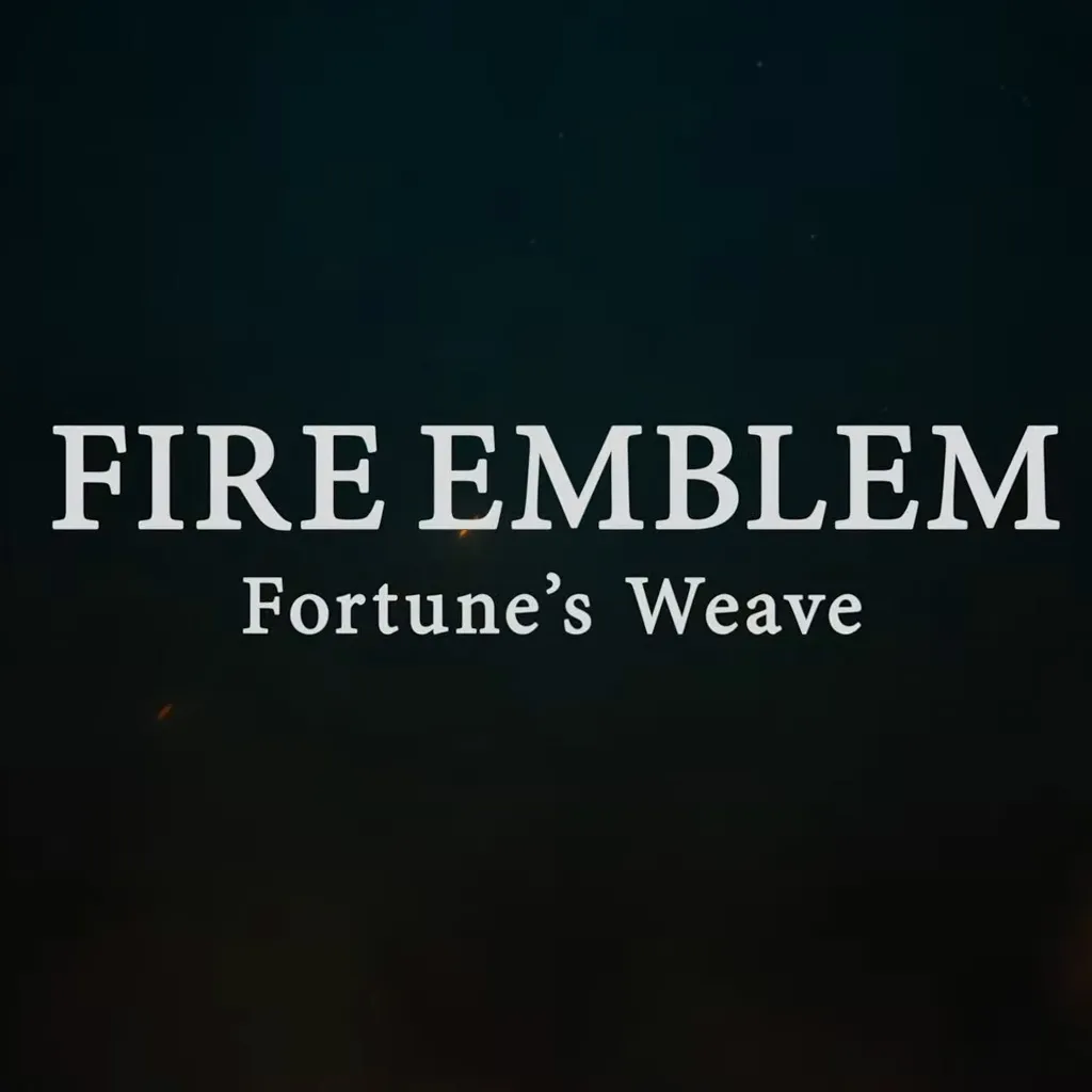Fire Emblem: Fortune’s Weave