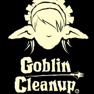 Goblin Cleanup