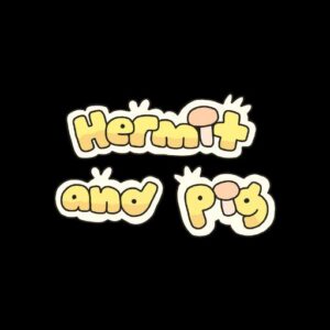 Hermit and Pig