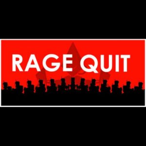Rage Quit