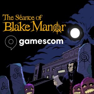 The Séance of Blake Manor