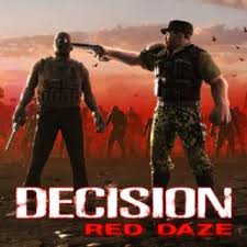 Decision Red Daze