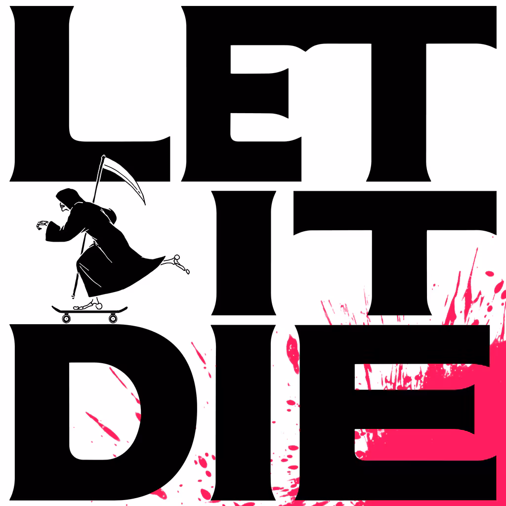 Let It Die