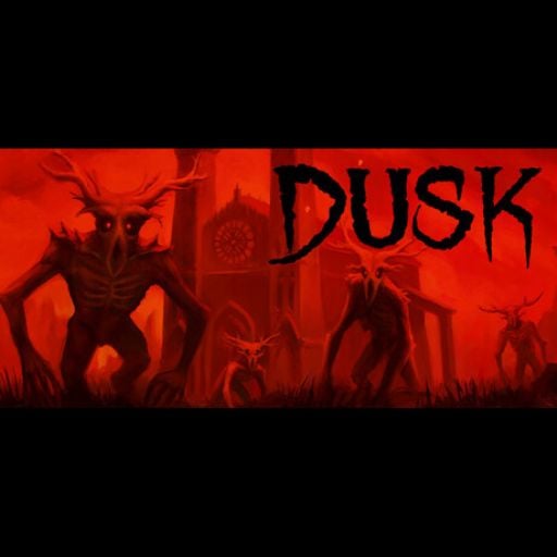 DUSK