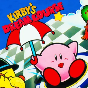 Kirby&rsquo;s Dream Course