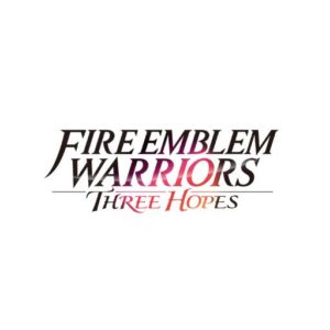 Fire Emblem Warriors: Three Hopes