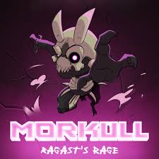Morkull Ragast&rsquo;s Rage