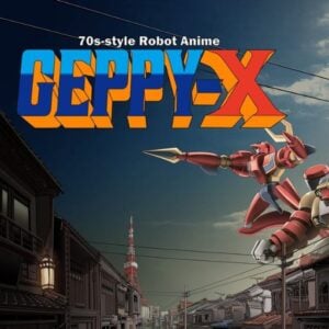 70s-style Robot Anime Geppy-X