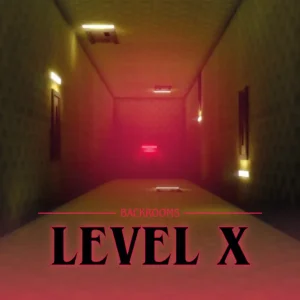 Backrooms Level X