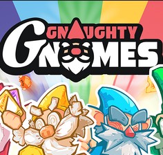 Gnaughty Gnomes