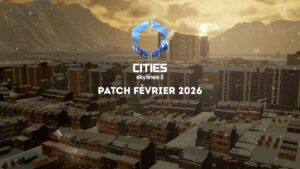 Cities Skylines 2 : les corrections et améliorations du premier patch d'Iceflake Studios sont annoncées