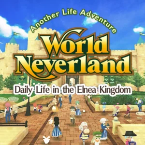 WorldNeverland: Daily Life in the Elnea Kingdom