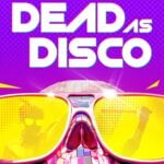 Avis des joueurs : Dead as Disco