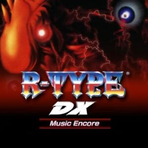 R-TYPE DX: Music Encore