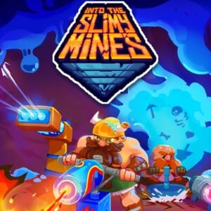 Into the Slimy Mines