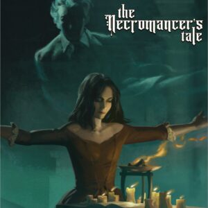 The Necromancer&rsquo;s Tale