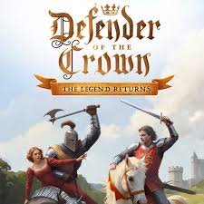 Defender of the Crown: The Legend Returns