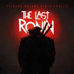 Avis des joueurs : Teenage Mutant Ninja Turtles: The Last Ronin